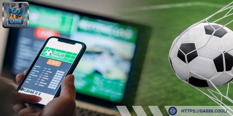 Chọn bộ môn và chốt kèo cá cược thể thao