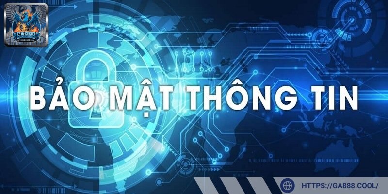 Chính sách bảo mật hỗ trợ bạn bảo vệ quyền lợi