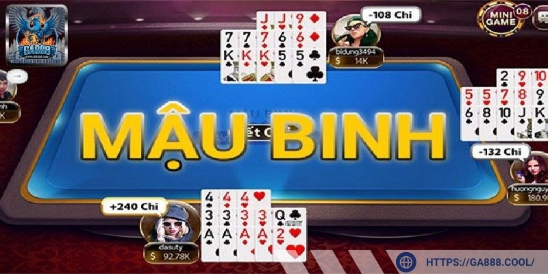 Mậu Binh là một dạng bài được dùng bộ bài Tây gồm 52 lá