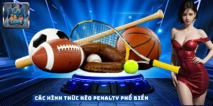 Các Hình Thức Kèo Penalty Phổ Biến